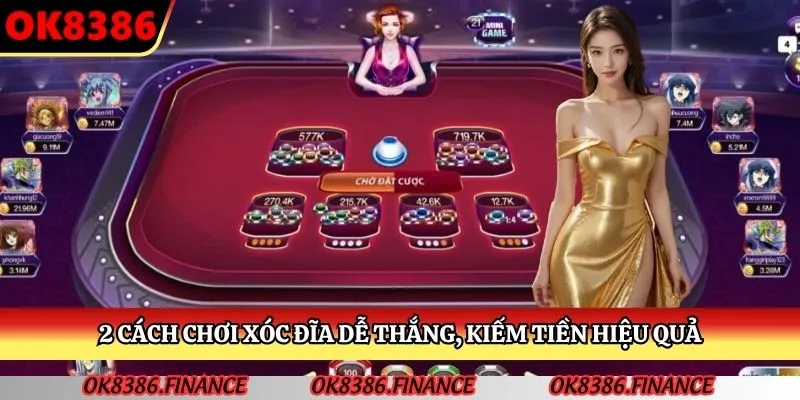 2 cách chơi xóc đĩa dễ thắng, kiếm tiền hiệu quả