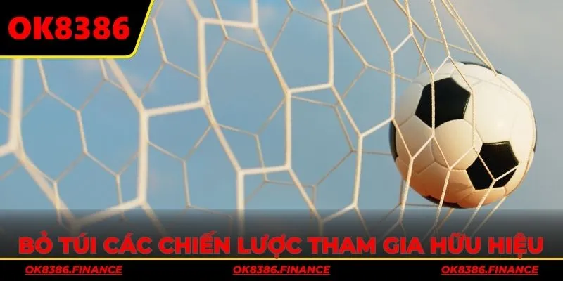 Bỏ túi các chiến lược tham gia hữu hiệu nhất