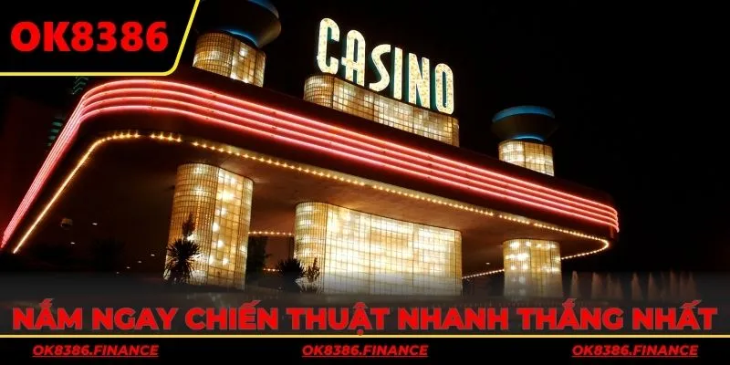 Nắm ngay chiến thuật nhanh thắng nhất
