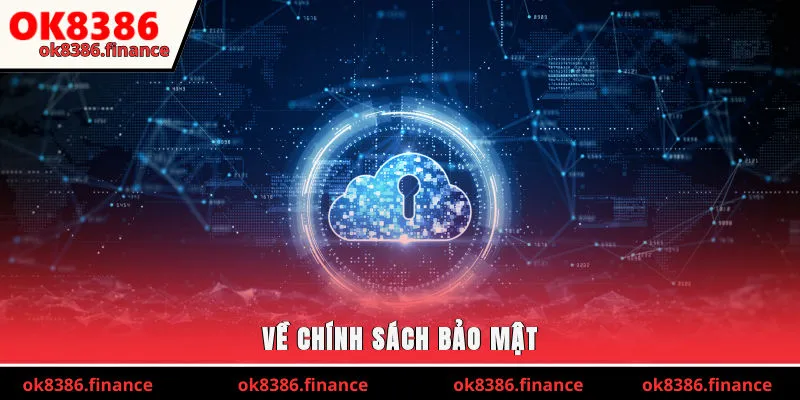 Về chính sách bảo mật